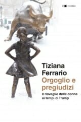 Copertina Ferrario "Orgoglio e pregiudizi". Libri da leggere Autunno 2017
