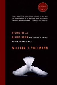 Rising Up and Rising Down Vollmann