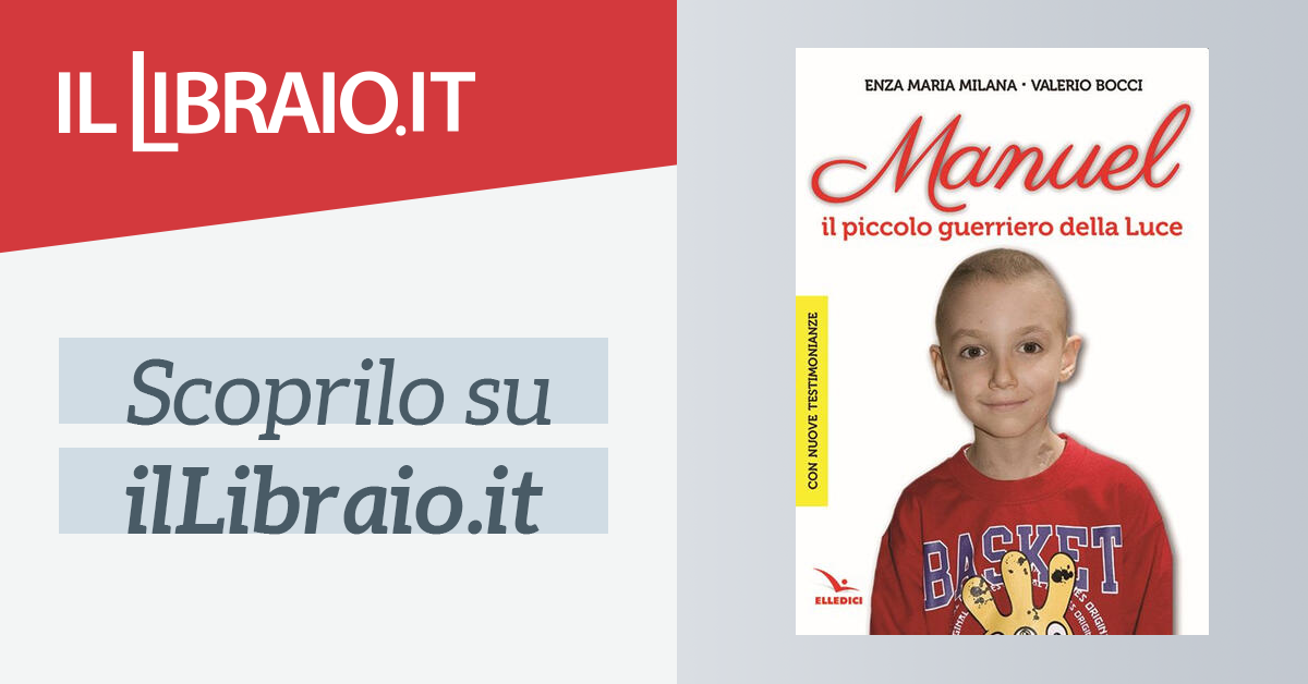 Manuel Il Piccolo Guerriero Della Luce Amazon