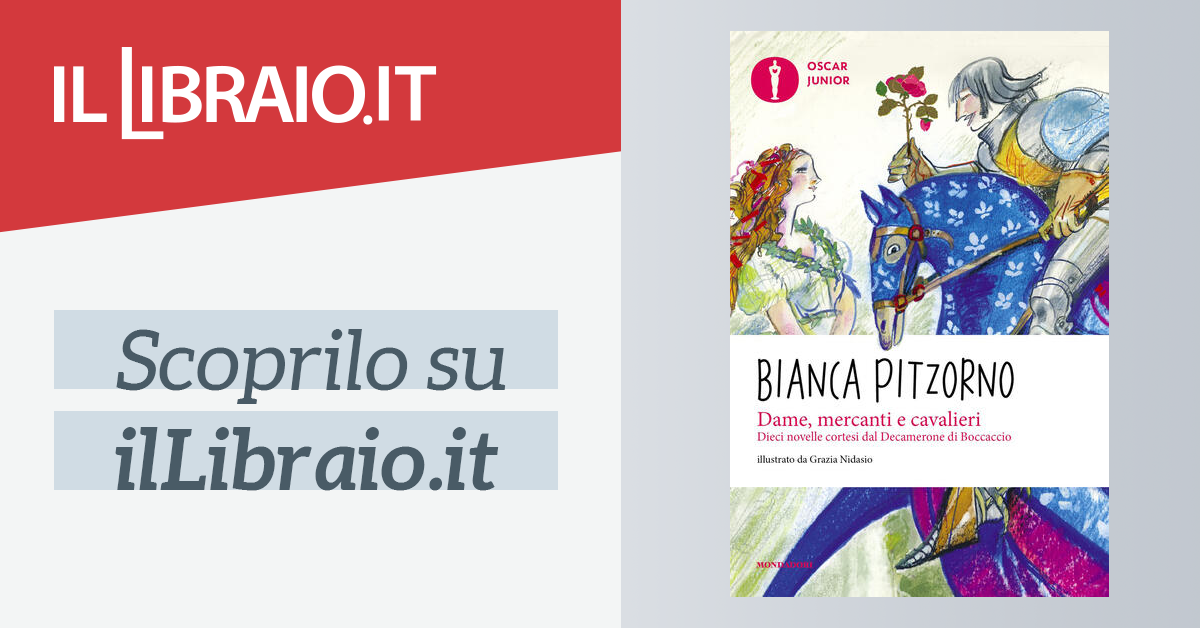 Dame Mercanti E Cavalieri Di Pitzorno Bianca Il Libraio