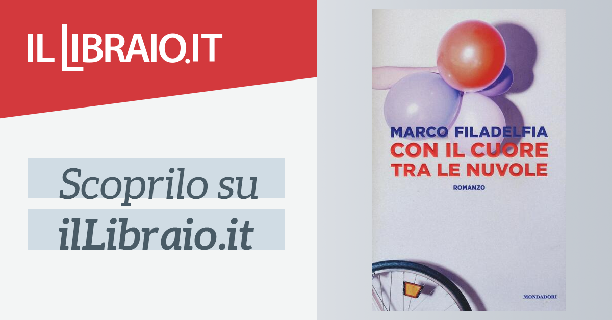 Con Il Cuore Tra Le Nuvole Di Filadelfia Marco Il Libraio