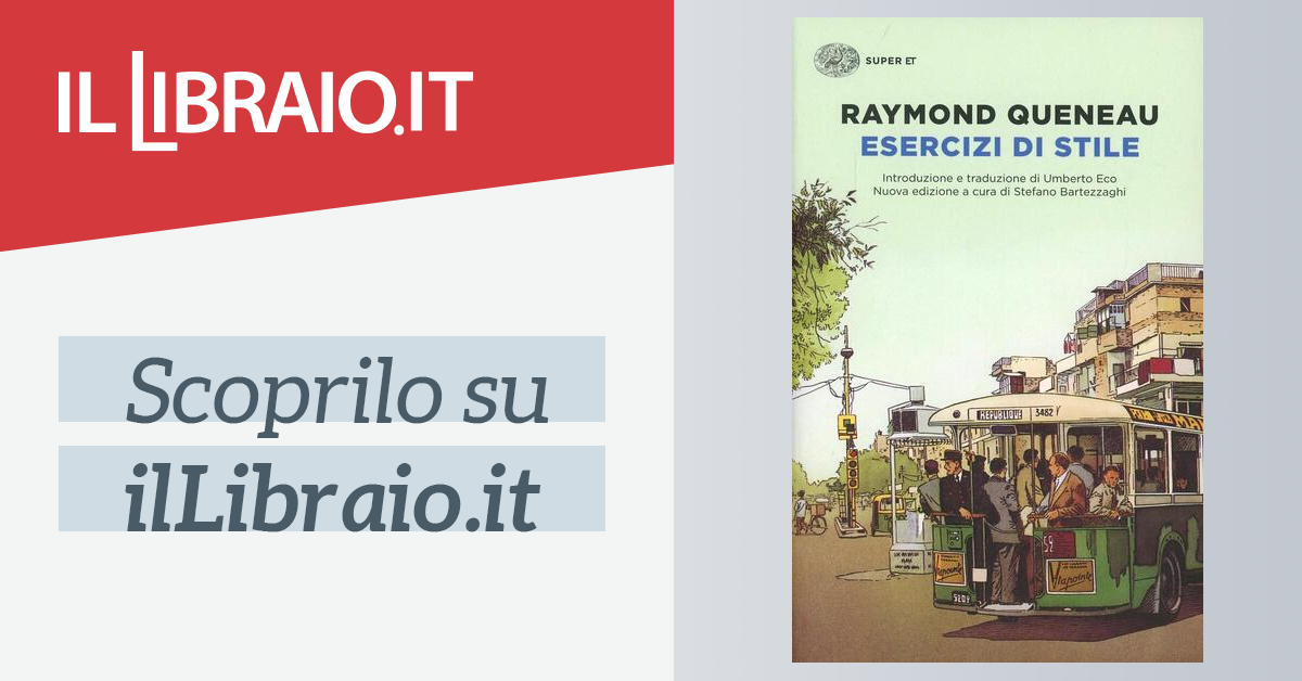 Esercizi di stile. Testo francese a fronte di Queneau Raymond