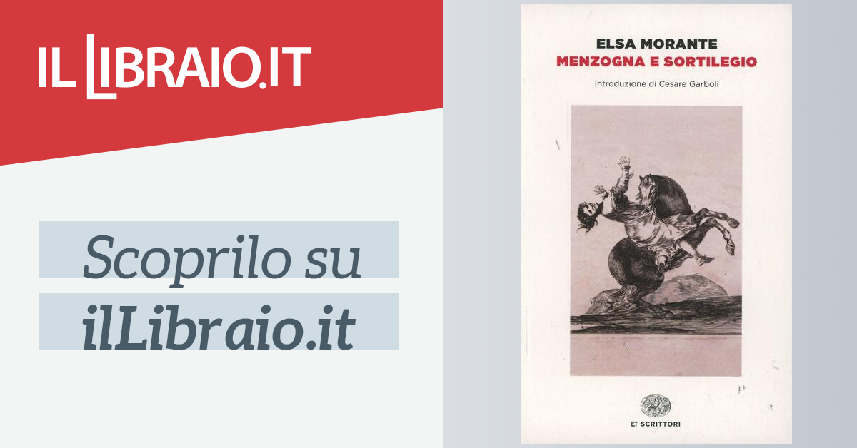 Le menzogne e i sortilegi di Elsa Morante - exlibris20