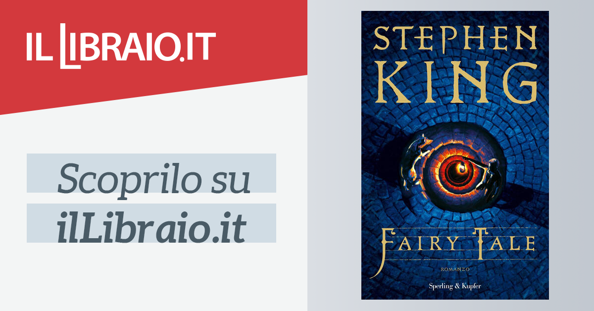 Fairy tale. Ediz. italiana - Stephen King - Sperling & Kupfer