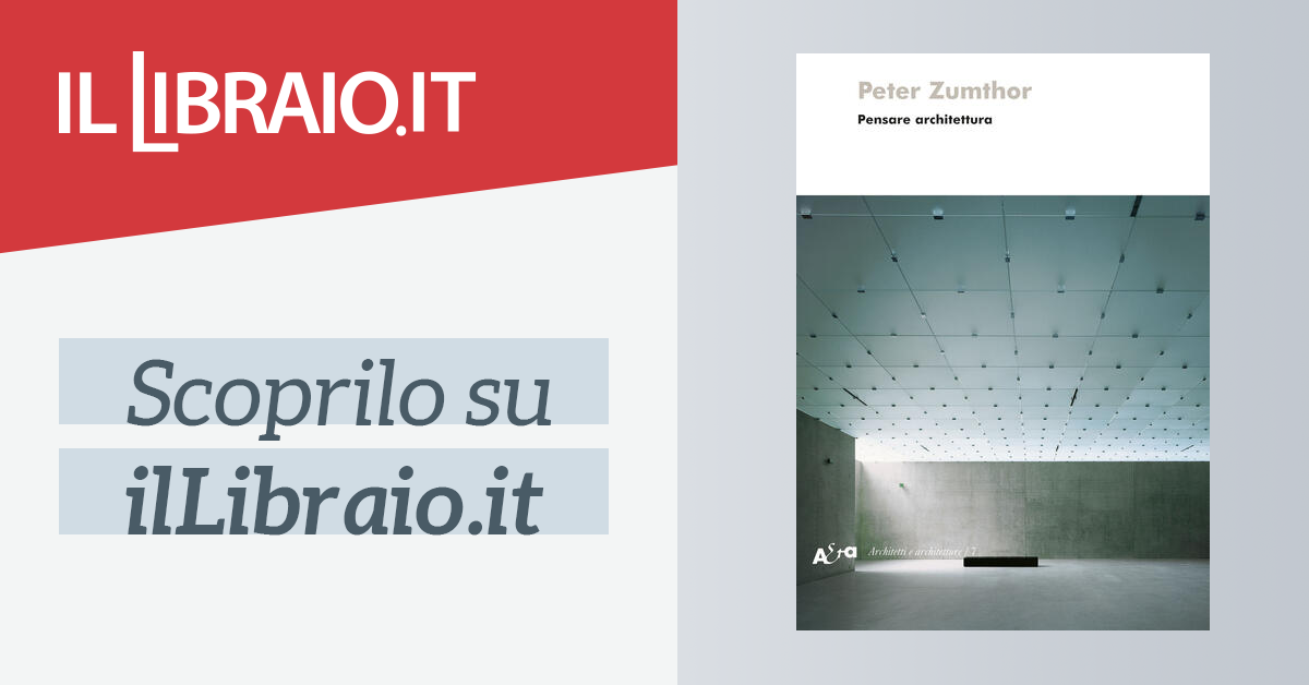 洋書 Peter Zumthor Pensare architettura Peter Zumthor Pensare architettura