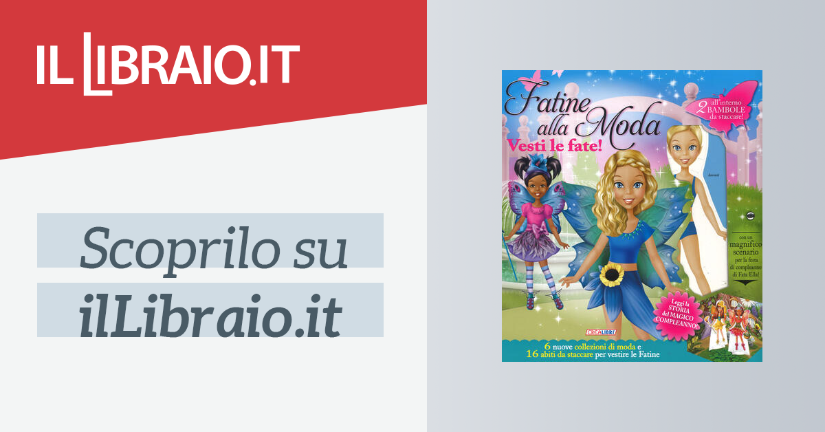 Fatine alla Vesti le fate! Con a colori