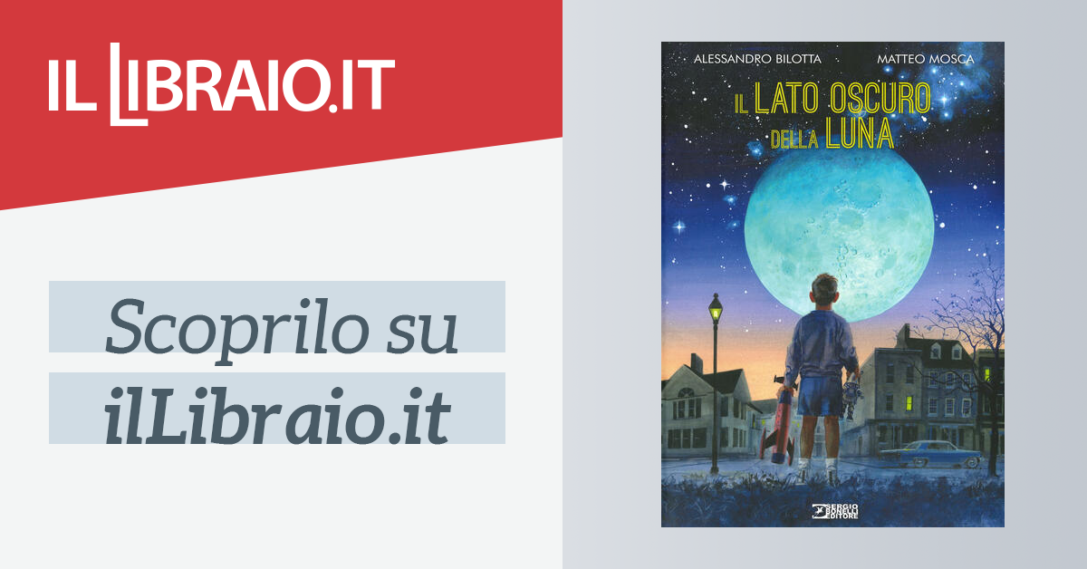 Alessandro Libri Alessandro Bilotta Il Lato Oscuro Della Luna 