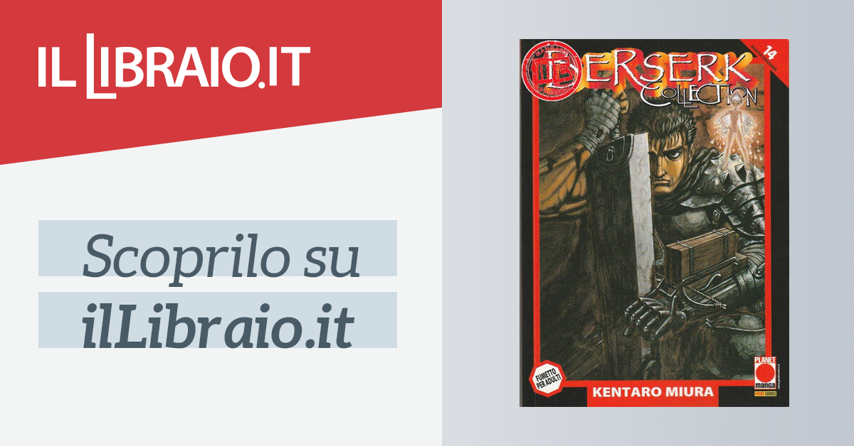 Berserk collection. Serie nera. Vol. 14 di Miura Kentaro - Il Libraio