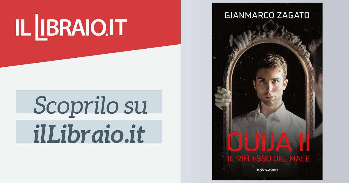 Il Riflesso Del Male Ouija Di Zagato Gianmarco Il Libraio