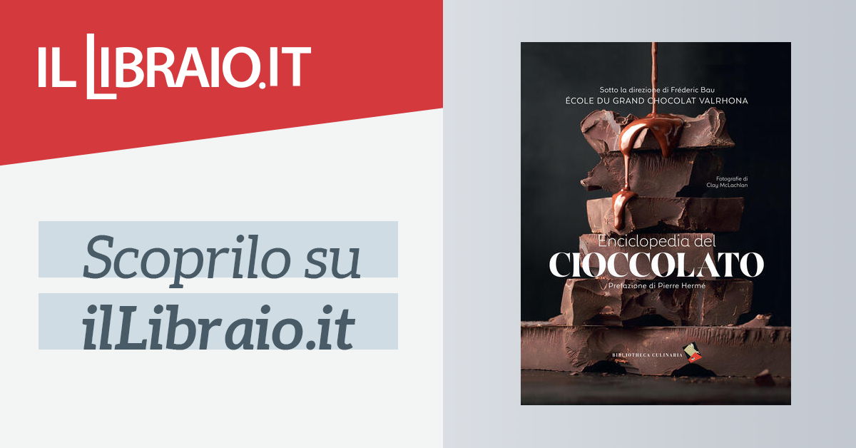 Enciclopedia del cioccolato 