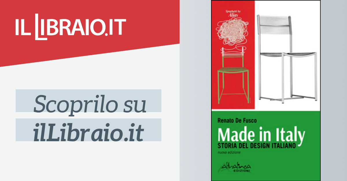  Made in Italy. Storia del design italiano: 9788898743179: de  Fusco, Renato: Books