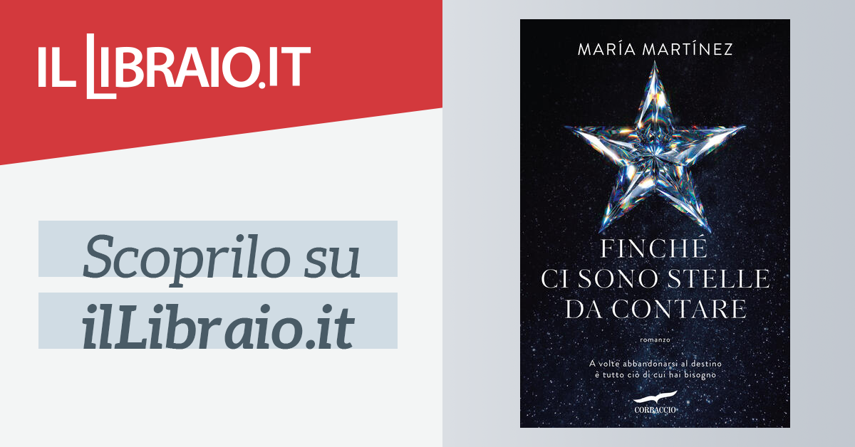Finché ci sono stelle da contare di María Martínez - Brossura