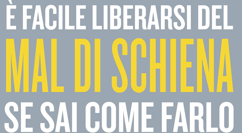 Ecco come liberarsi del mal di schiena in 3 settimane…