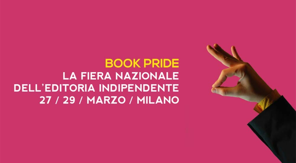 Book Pride, l’editoria indipendente si incontra a Milano