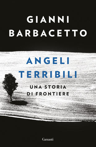 Angeli terribili di Gianni Barbacetto, libri sul 25 aprile e sulla Resistenza