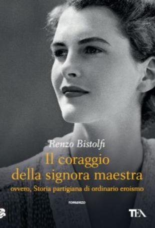 Il coraggio della signora maestra, libri sul 25 aprile e sulla Resistenza