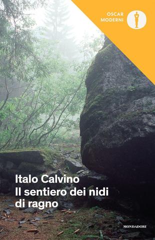 Il sentiero dei nidi di ragno, Italo Calvino, libri sulla Resistenza e sul 25 aprile