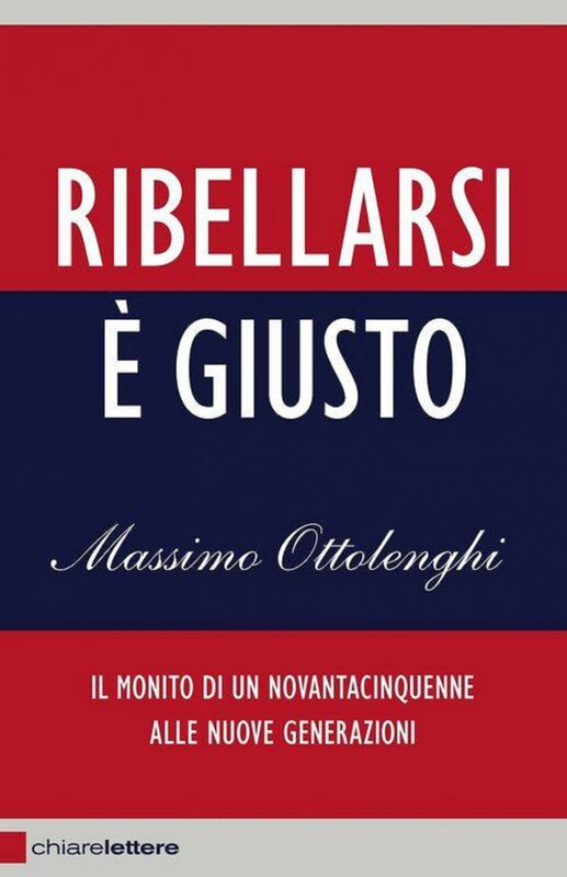 Ribellarsi è giusto, Massimo Ottolenghi, libri sulla Resistenza e sul 25 aprile