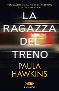 La ragazza del treno Paula Hawkins