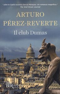 Il club Dumas Arturo Perez-Reverte
