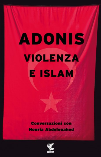 Adonis_Violenza e Islam