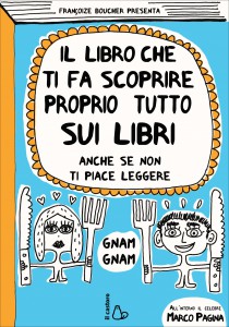 Il libro che ti fa scoprire proprio tutto sui libri