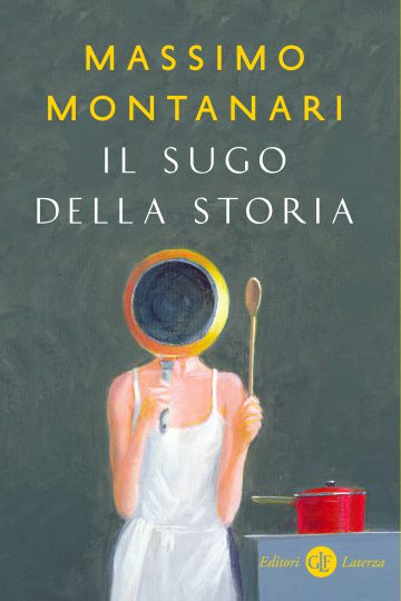 il sugo della storia montanari storia cucina