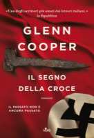 Copertina libro Glenn Cooper "Il segno della croce"