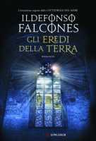 Copertina Falcones "Gli eredi della terra"