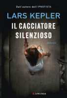 Copertina libro Lars Kepler "Il cacciatore silenzioso"