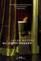 Copertina Sarah Waters "Gli ospiti paganti"