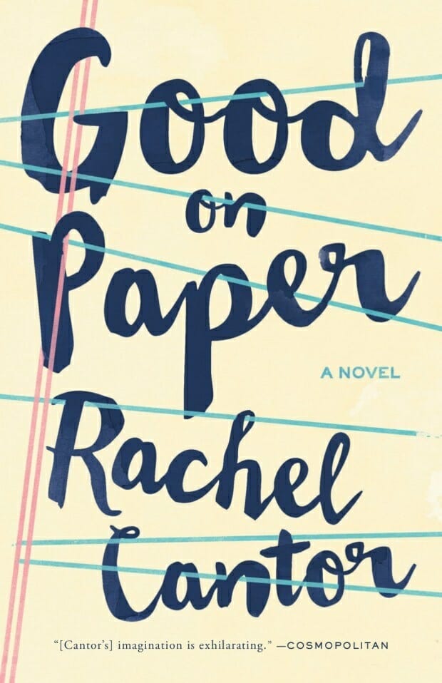 Good on Paper - Rachel Cantor