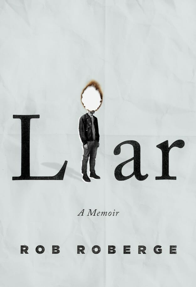 Liar - Rob Roberge