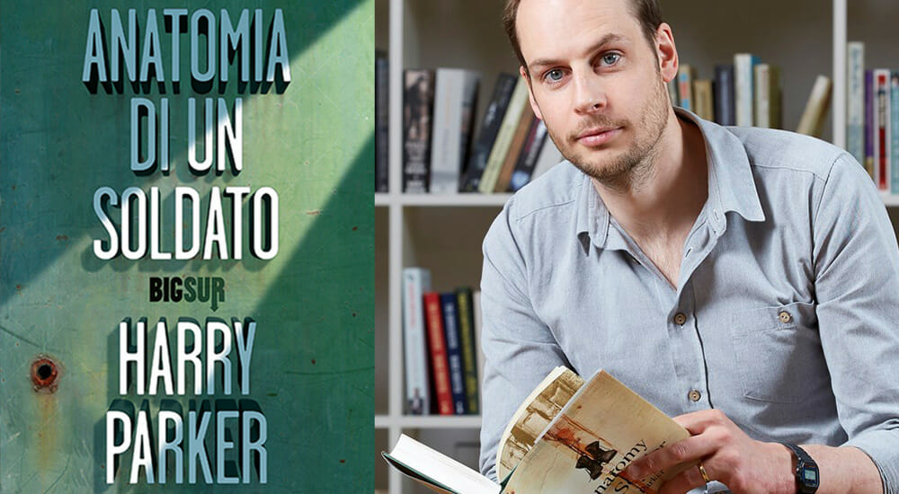 anatomia di un soldato harry parker