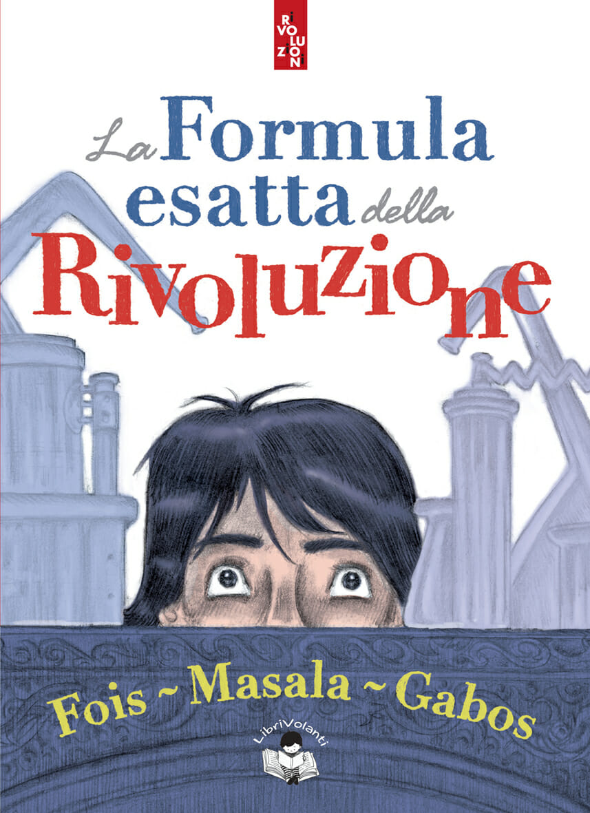 libri per ragazzi fois la formula esatta della rivoluzione