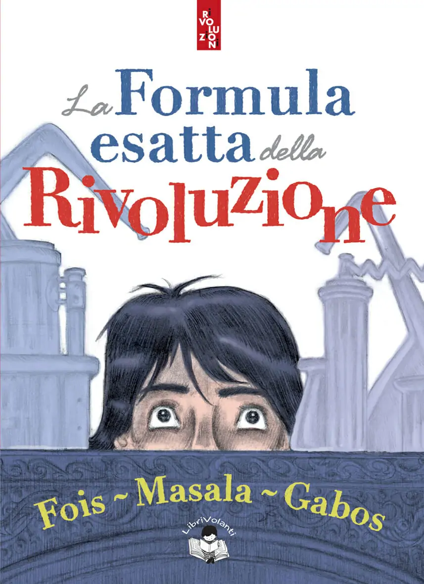 Libri per ragazzi: il racconto illustrato della Rivoluzione francese e dei  suoi ideali 