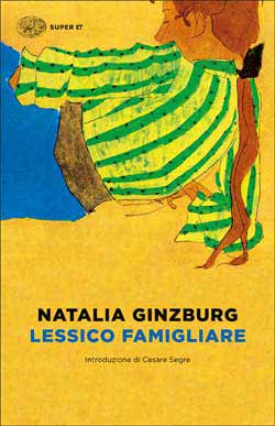 Natalia Ginzburg, Lessico Famigliare