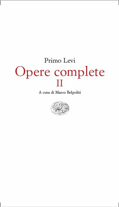 opere complete primo levi vol 2