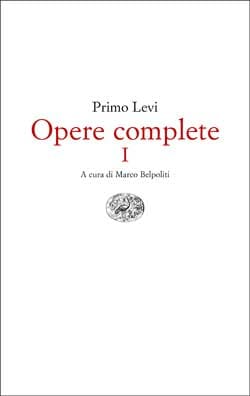 opere complete primo levi