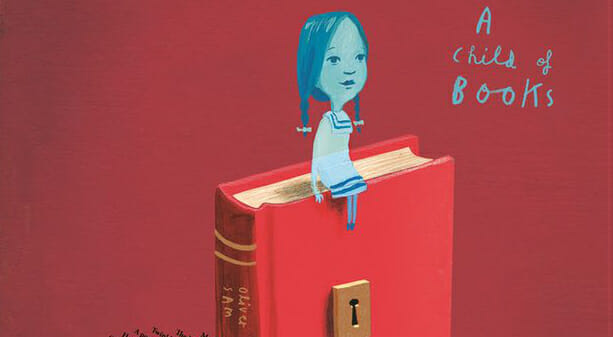 A Child of Books di Sam Winston e Oliver Jeffers