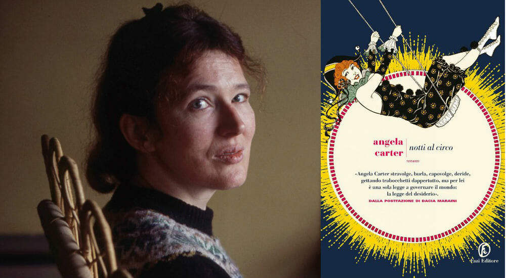 Angela Carter: vita e libri di una scrittrice “femminista”, che giocava con i generi letterari