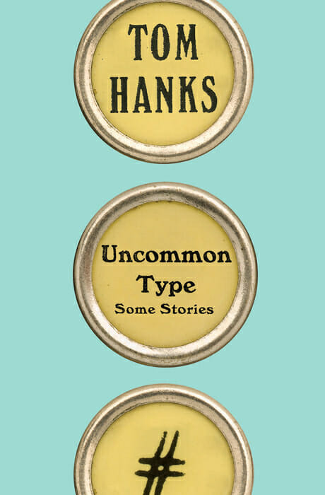 tom hanks libro uncommon type
