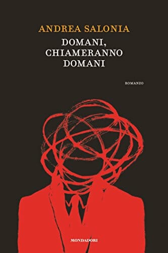 Domani, chiameranno domani Andrea Salonia