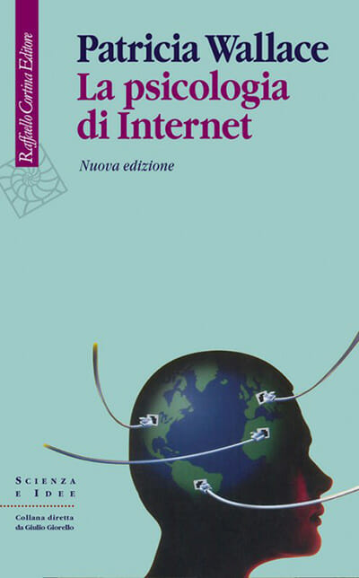 la psicologia di internet patricia wallace