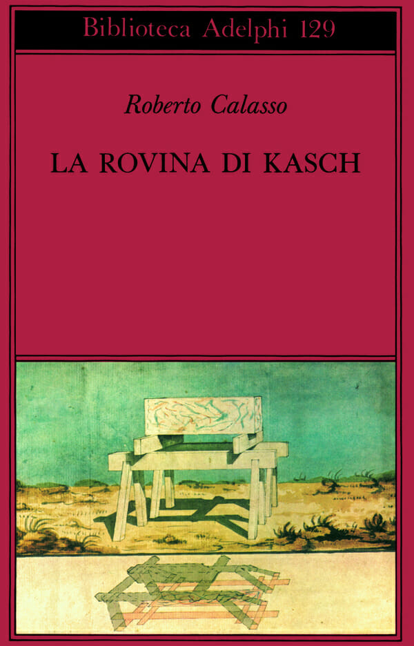 roberto calasso libri la rovina di kasch adelphi