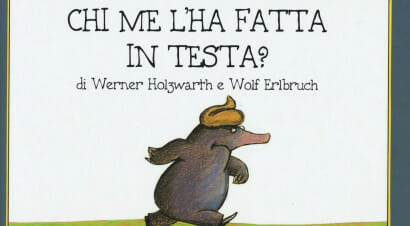 “Chi me l’ha fatta in testa?”, il libro cult di di Werner Holzwarth e Wolf Erlbruch