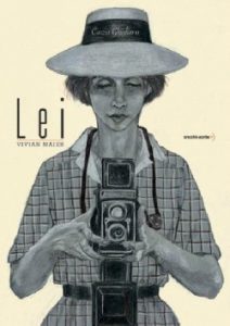 La storia di Vivian Maier di orecchio acerbo