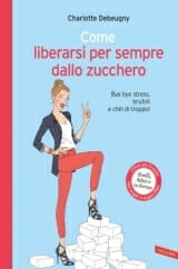 Libri Estate 2017: liberarsi dallo zucchero