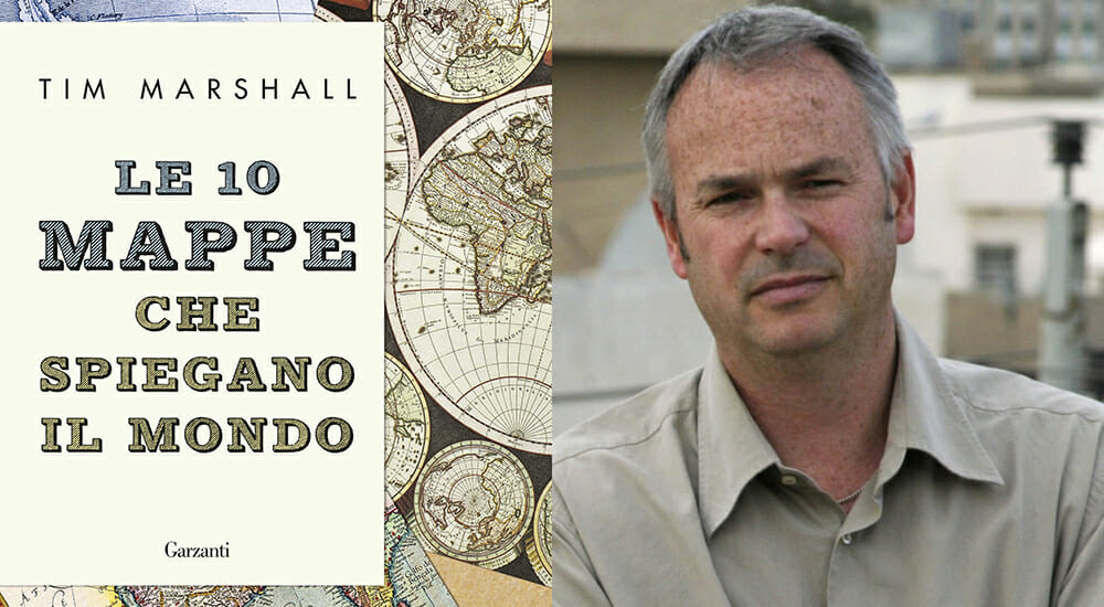 tim marshall 10 mappe che spiegano il mondo