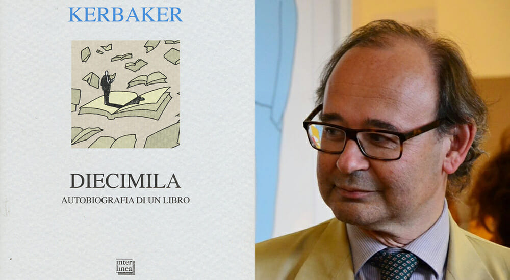 Kerbaker, autobiografia di un libro